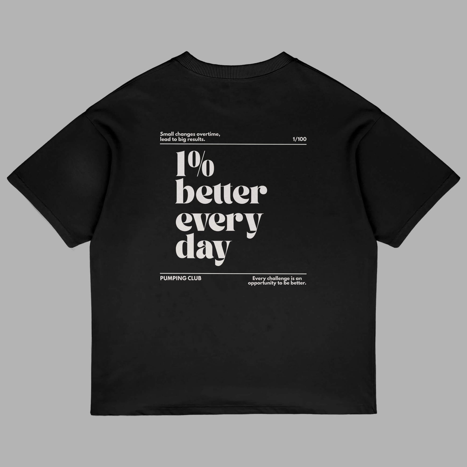 Camiseta Oversized 1% Better